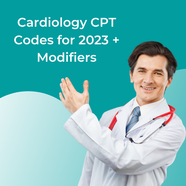 Cardiology CPT Codes for 2023 + Modifiers Quest National Services